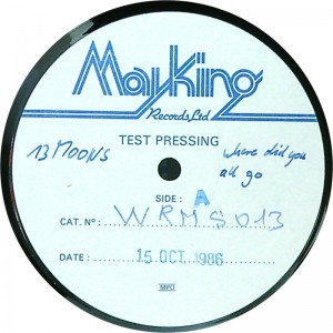 THIRTEEN MOONS Suddenly One Summer +3 (Wire Records – WRMS 013) UK 1986 "Mayking" test pressing 12" EP (Folk Rock, Ambient)